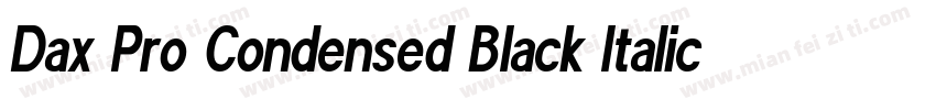 Dax Pro Condensed Black Italic字体转换